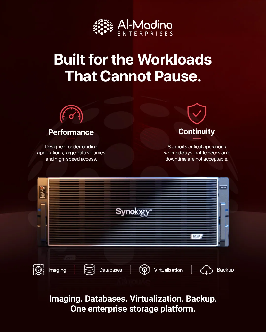 A Synology storage server on deep red, with the words Built for the workloads that cannot pause