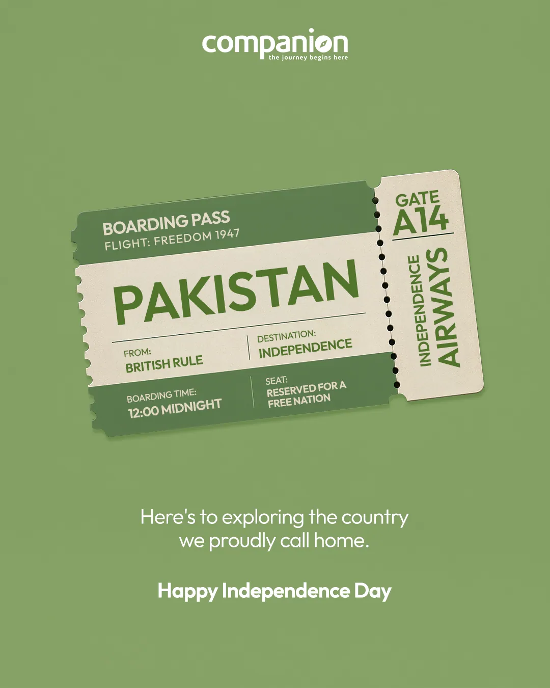 A boarding pass reading Pakistan, from British rule to independence, on a green ground, with the words Happy Independence Day